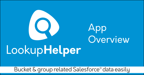 Free Salesforce search app Lookup Helper on AppExchange: Find related records, dupe data. Helper Suite by trusted Salesforce partner Passage Technology.