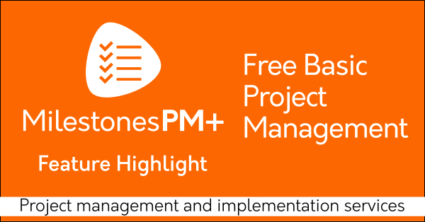 Milestones PM+ Features | Free Salesforce Project Management App