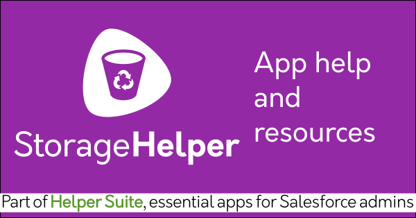 Free Salesforce delete data app Storage Helper on AppExchange: Mass delete records, clean your org, data backup. Helper Suite by trusted Salesforce partner Passage Technology.