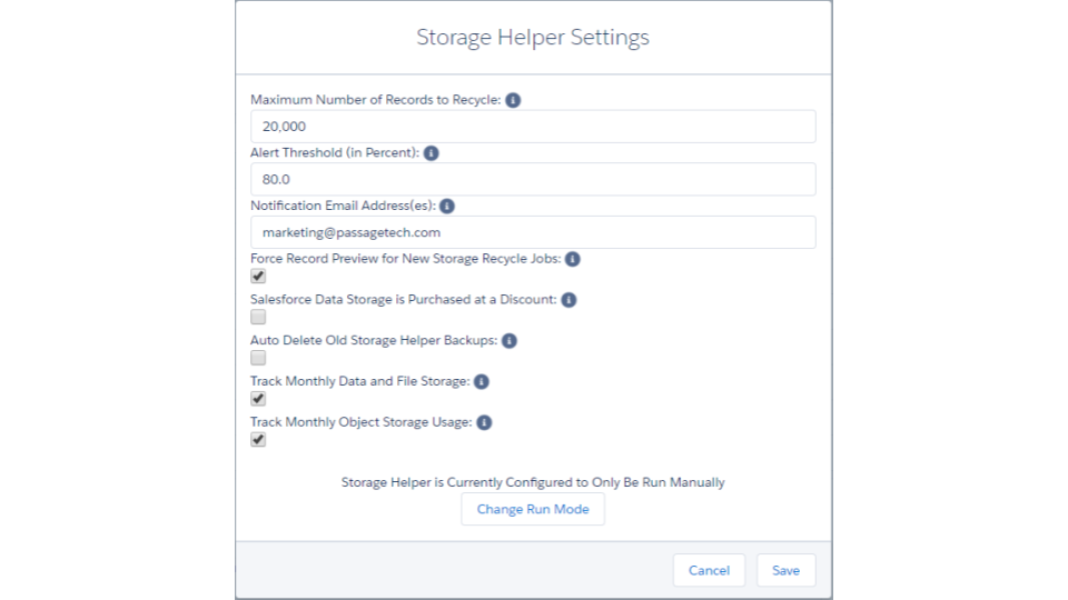  Storage Helper Settings is where to go to set your alert threshold and notifications, run mode and how many records to recycle, to track storage usage, force record preview before deletion and identify if you have purchased Salesforce Data Storage at a discounted rate. 