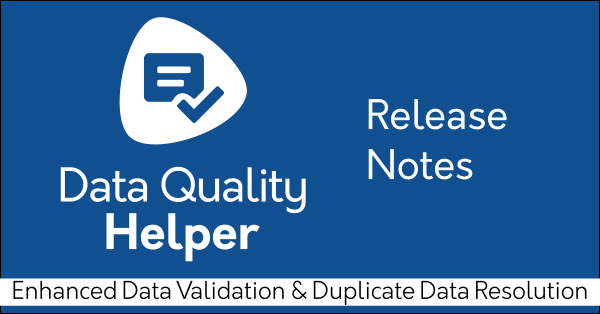 Data Quality Helper app Release Notes v1.59